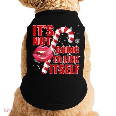 It's Not Going To Lick Itself Funny X-Mas Doggie Tank