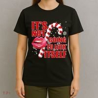 It's Not Going To Lick Itself Funny X-Mas T-Shirt thumb 4