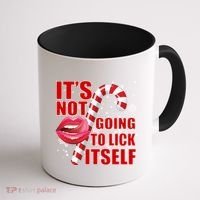 It's Not Going To Lick Itself Funny X-Mas Coffee Mug thumb 1