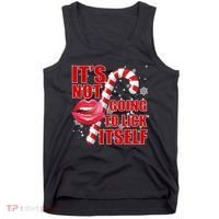 It's Not Going To Lick Itself Funny X-Mas Tank Top thumb 0