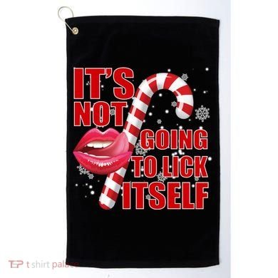It's Not Going To Lick Itself Funny X-Mas Golf Towel