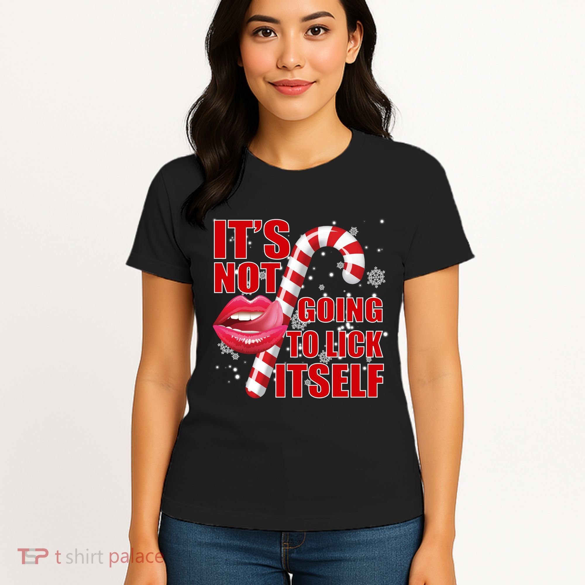 It's Not Going To Lick Itself Funny X-Mas Women's T-Shirt