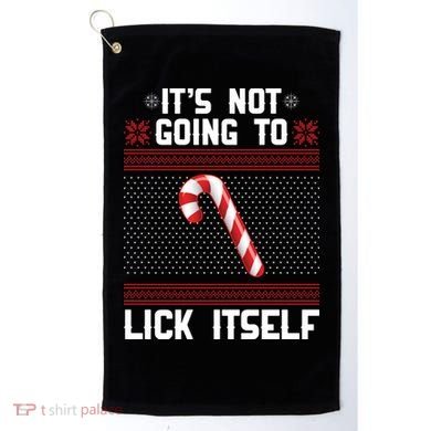 It's Not Going To Lick Itself Ugly Christmas Sweater Golf Towel