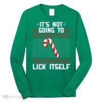 It's Not Going To Lick Itself Ugly Christmas Sweater Long Sleeve Shirt thumb 0