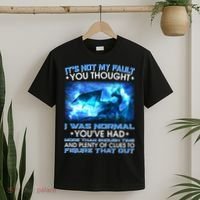 It's Not My Fault You Thought I Was Normal Lightning Dragon T-Shirt thumb 2