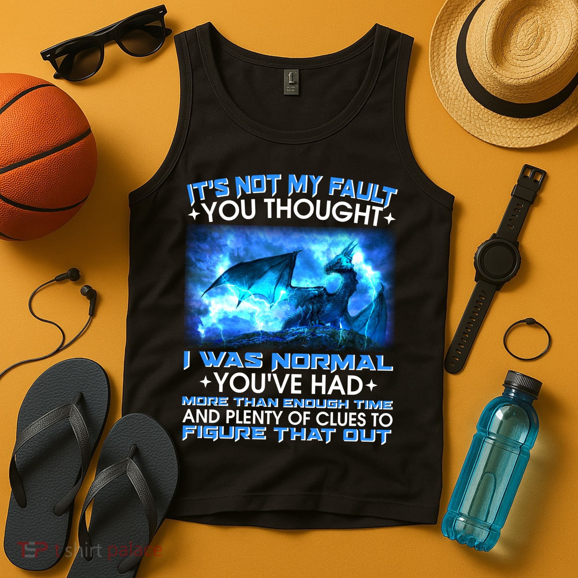 It's Not My Fault You Thought I Was Normal Lightning Dragon Tank Top