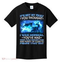 It's Not My Fault You Thought I Was Normal Lightning Dragon Kids T-Shirt thumb 0