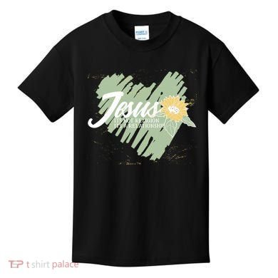 It's Not Religion It's A Relationship Heart Kids T-Shirt