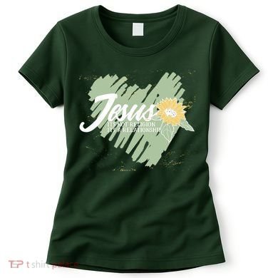It's Not Religion It's A Relationship Heart Women's T-Shirt