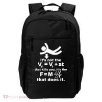 It's Not The Velocity That Kills You It's The Fall Backpack thumb 0