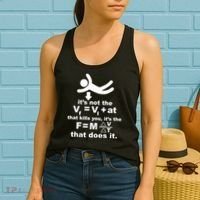 It's Not The Velocity That Kills You It's The Fall Women's Tank Top thumb 2