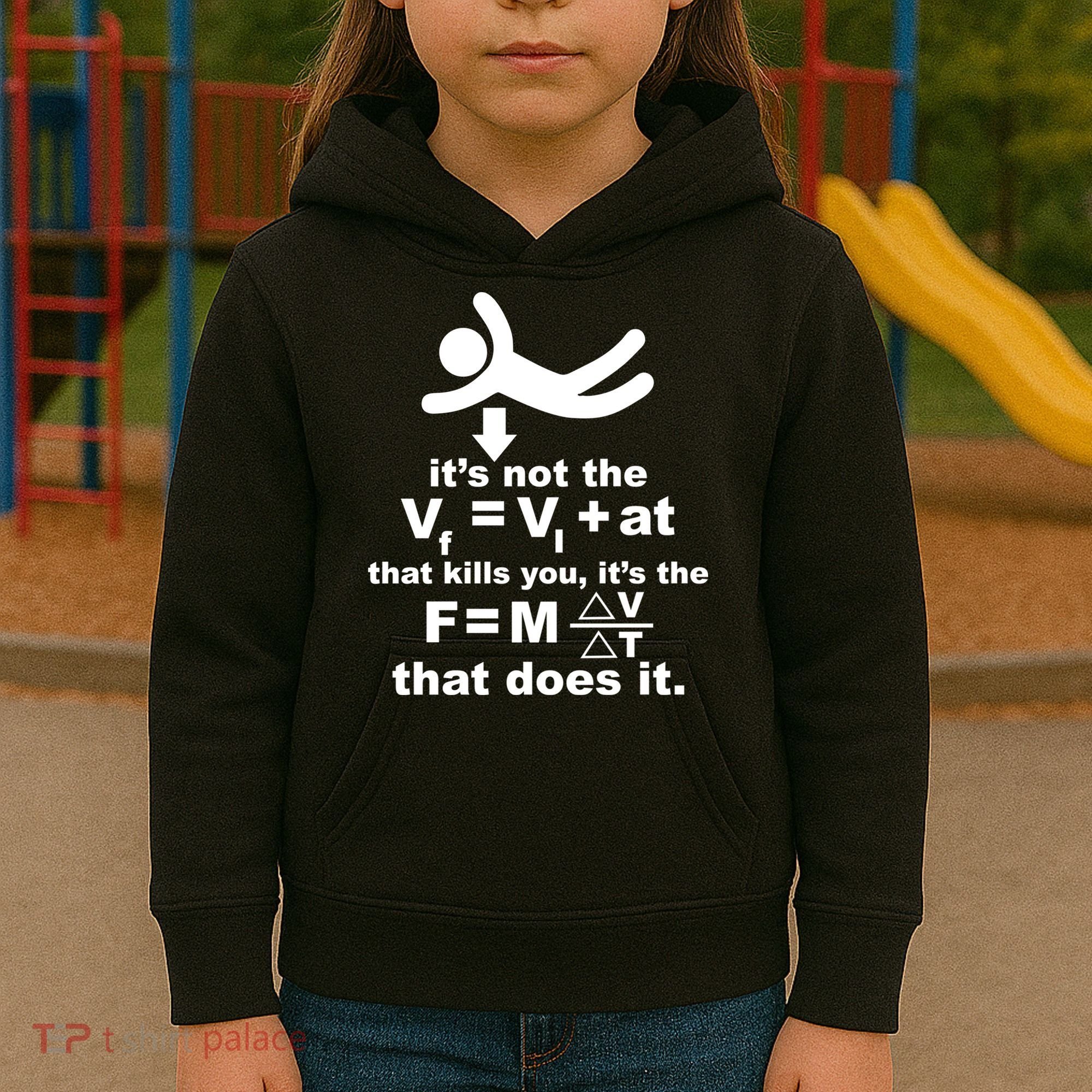 It's Not The Velocity That Kills You It's The Fall Kids Hoodie