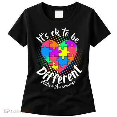 It's Ok To Be Different Autism Awareness Women's T-Shirt