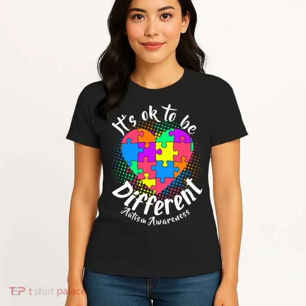 It's Ok To Be Different Autism Awareness Women's T-Shirt