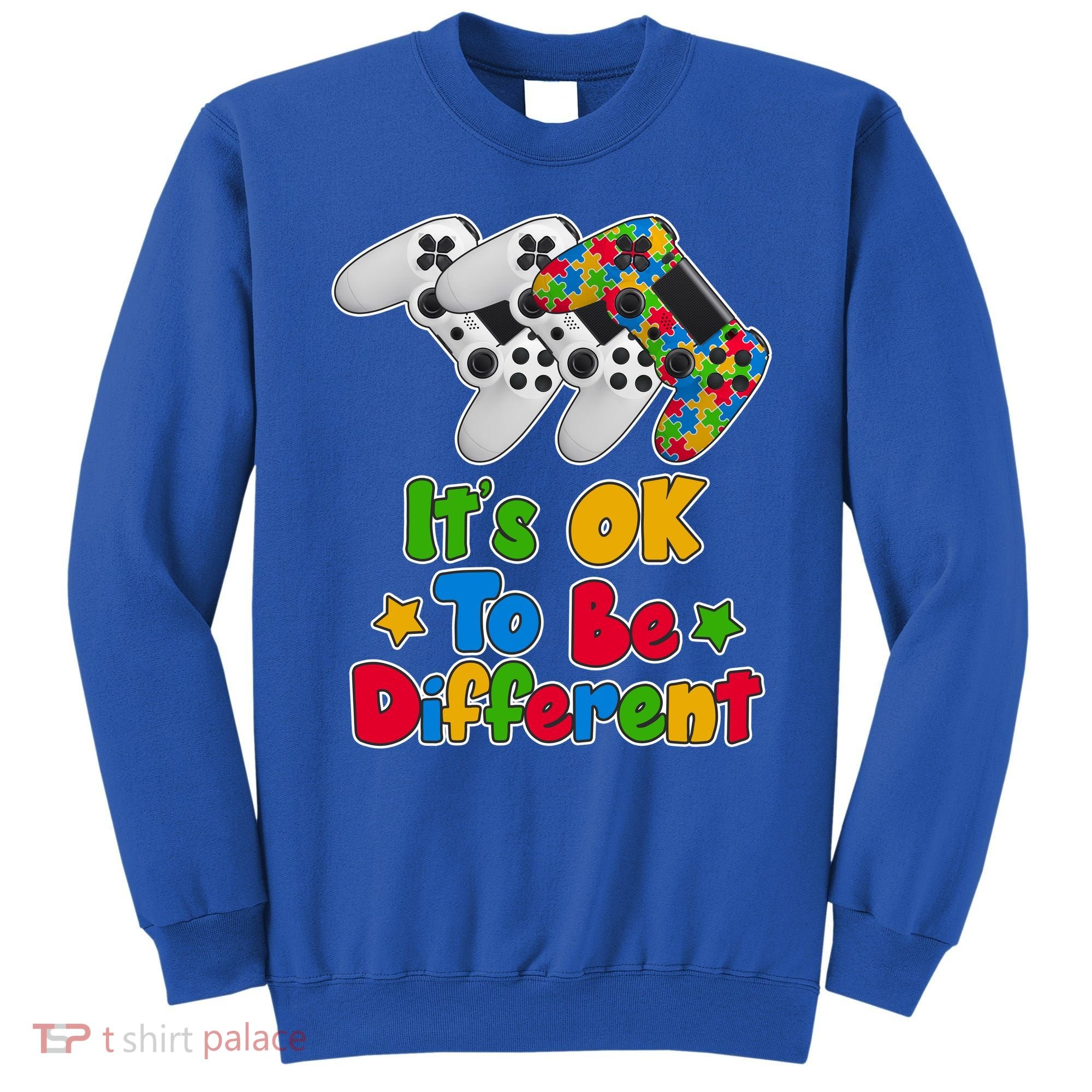 It's Ok To Be Different Autism Awareness Video Gamer  Sweatshirt