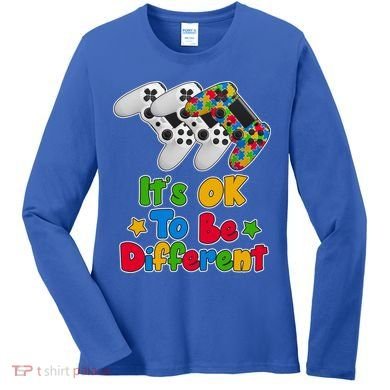 It's Ok To Be Different Autism Awareness Video Gamer  Women's Long Sleeve Shirt