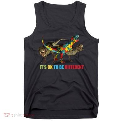 It's Ok To Be Different Dinosaur Autism Awareness Tank Top