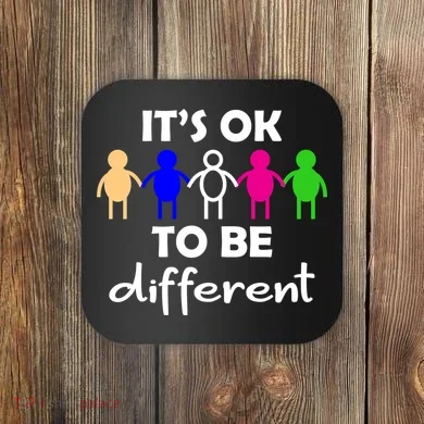 It's Ok To Be Different Equality Coaster