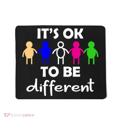 It's Ok To Be Different Equality Mousepad