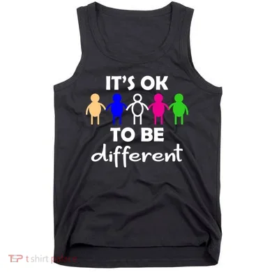 It's Ok To Be Different Equality Tank Top