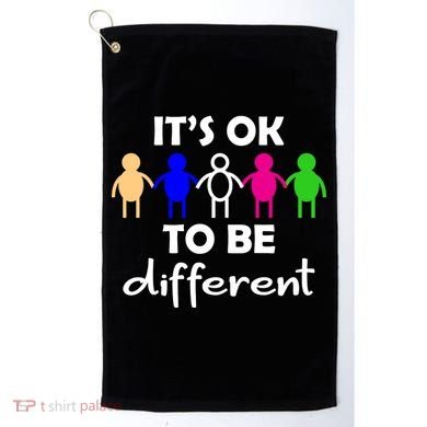 It's Ok To Be Different Equality Golf Towel