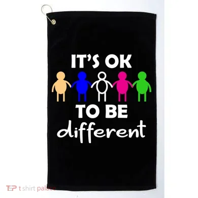 It's Ok To Be Different Equality Golf Towel