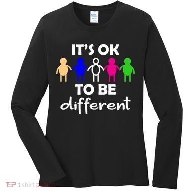 It's Ok To Be Different Equality Women's Long Sleeve Shirt