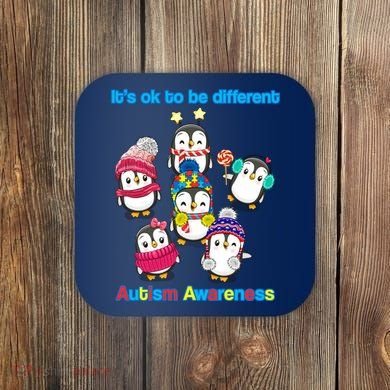 It's Ok To Be Different Penguins Autism Coaster
