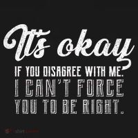 It's Okay Disagree With Me Funny Meme Doggie Tank thumb 4