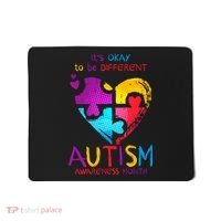It's Okay To Be Different Autism Awareness Month Mousepad thumb 0