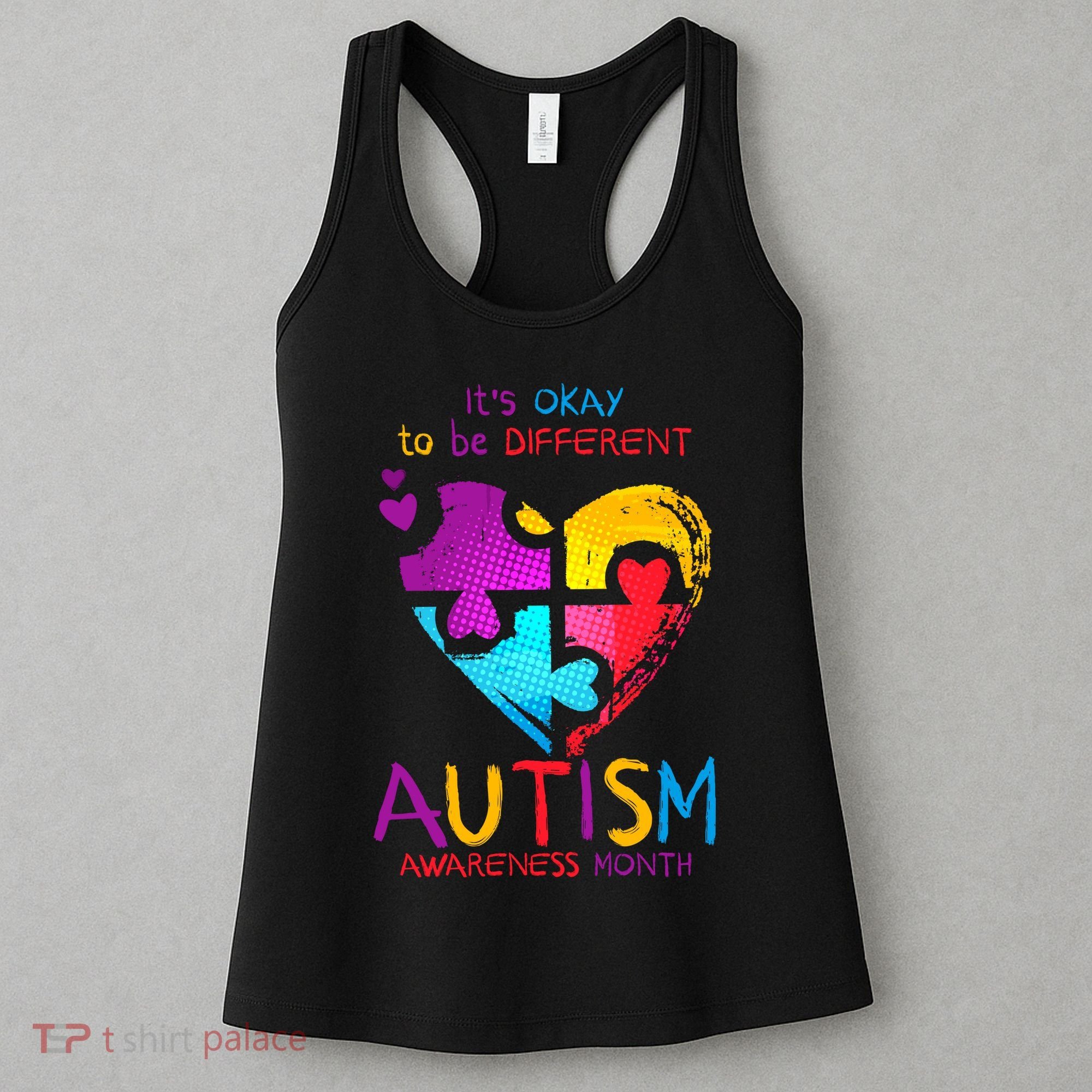 It's Okay To Be Different Autism Awareness Month Women's Tank Top