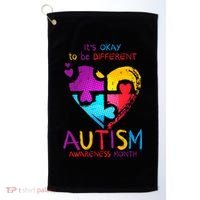 It's Okay To Be Different Autism Awareness Month Golf Towel thumb 0