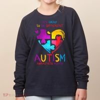 It's Okay To Be Different Autism Awareness Month1 Women's Sweatshirt thumb 0