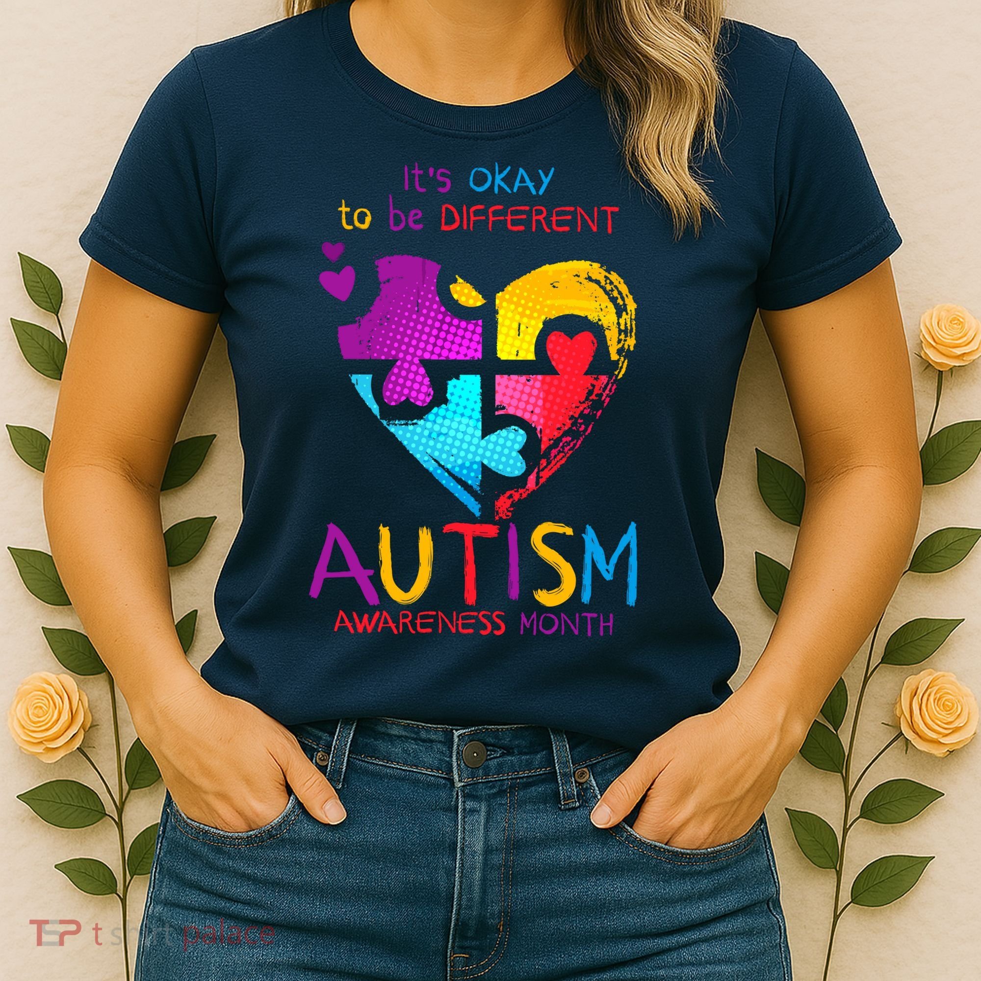 It's Okay To Be Different Autism Awareness Month1 Women's T-Shirt