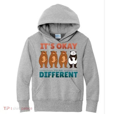 It's Okay To Be Different Bears Kids Hoodie