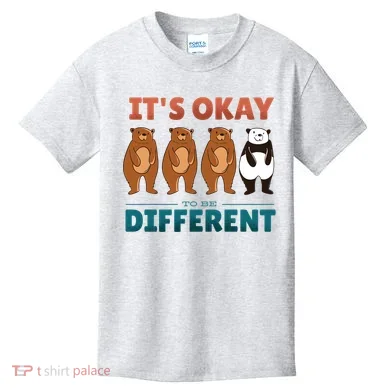It's Okay To Be Different Bears Kids T-Shirt