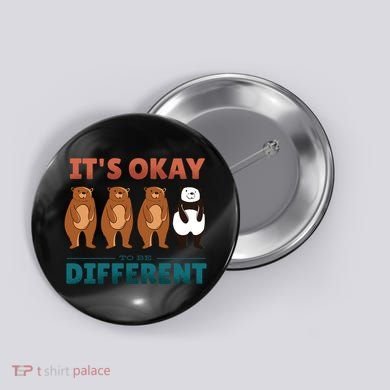 It's Okay To Be Different Bears Button