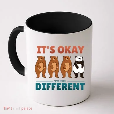 It's Okay To Be Different Bears Coffee Mug