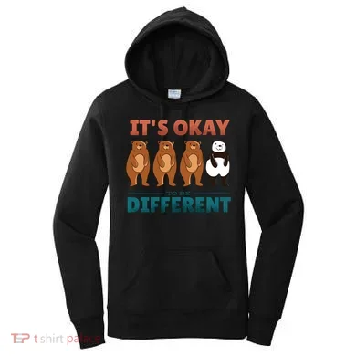 It's Okay To Be Different Bears Women's Hoodie