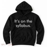 It's on the Syllabus. Hoodie thumb 0