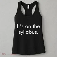 It's on the Syllabus. Women's Tank Top thumb 3