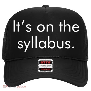 It's on the Syllabus. Hat