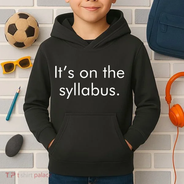 It's on the Syllabus. Kids Hoodie