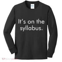 It's on the Syllabus. Kids Long Sleeve Shirt thumb 0