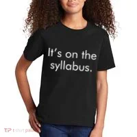 It's on the Syllabus. Kids T-Shirt thumb 2
