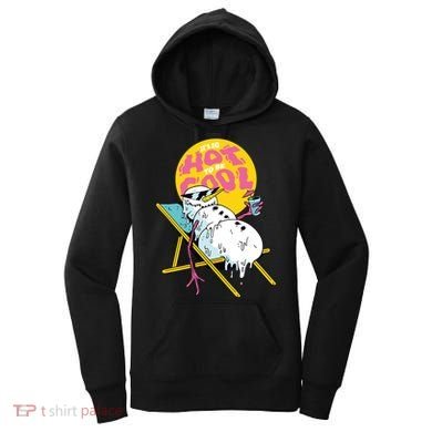 It's So Hot To Be Cool Snowman Women's Hoodie