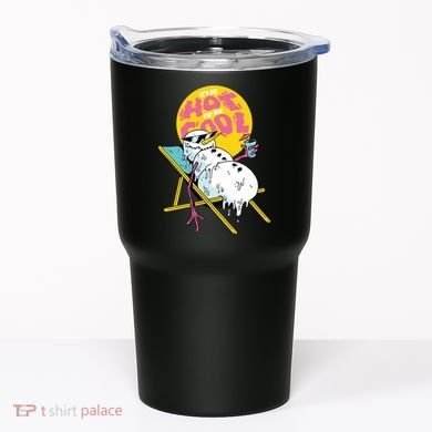 It's So Hot To Be Cool Snowman Tumbler