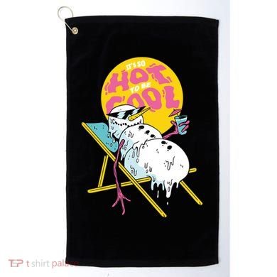 It's So Hot To Be Cool Snowman Golf Towel
