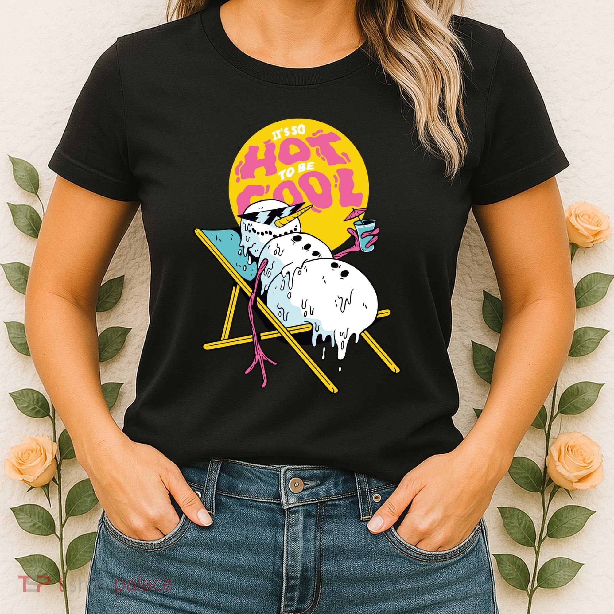 It's So Hot To Be Cool Snowman Women's T-Shirt