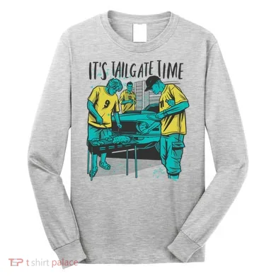 It's Tailgate Time Long Sleeve Shirt